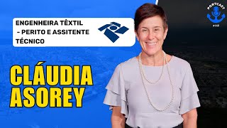 Perícia Têxtil no Comércio Exterior: Desafios e Bastidores com Cláudia Asorey | PortCast #149