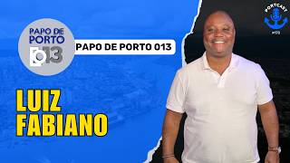O cotidiano da estiva: Luiz Fabiano revela bastidores e desafios do trabalho portuário no PortCast #170